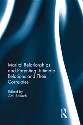 Book cover of Marital Relationships and Parenting: Intimate relations and their correlates by Ami Rokach