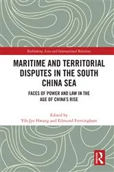 Book cover of Maritime and Territorial Disputes in the South China Sea by Yih-Jye Hwang