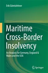 Book cover of Maritime Cross-Border Insolvency by Erik Göretzlehner