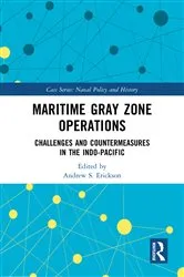 Book cover of Maritime Gray Zone Operations by Andrew S Erickson
