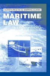 Book cover of Maritime Law (6th ed.) by Christopher Hill