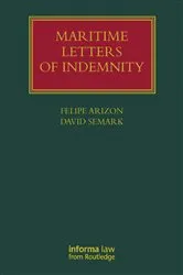 Book cover of Maritime Letters of Indemnity by Felipe Arizon
