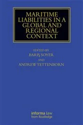 Book cover of Maritime Liabilities in a Global and Regional Context by Barış Soyer