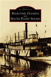 Book cover of Maritime Olympia and South Puget Sound by Les Eldridge