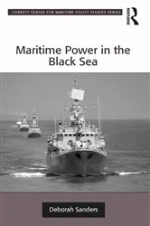 Book cover of Maritime Power in the Black Sea by Deborah Sanders