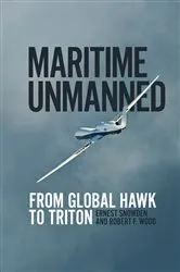 Book cover of Maritime Unmanned by Ernest M Snowden