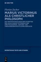Book cover of Marius Victorinus als christlicher Philosoph by Florian Zacher