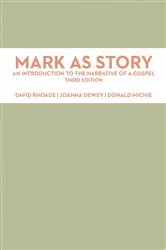 Book cover of Mark as Story (3rd ed.) by David Rhoads