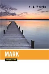 Book cover of Mark for Everyone by N. T. Wright