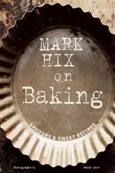 Book cover of Mark Hix on Baking by Mark Hix