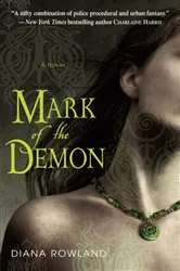 Book cover of Mark of the Demon by Diana Rowland