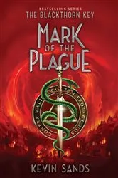 Book cover of Mark of the Plague by Kevin Sands