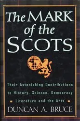 Book cover of Mark Of The Scots - Cl by Duncan A. Bruce