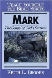 Book cover of Mark- Teach Yourself the Bible Series by Keith Brooks