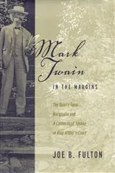 Book cover of Mark Twain in the Margins by Joe B. Fulton