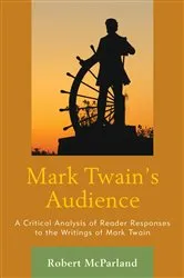 Book cover of Mark Twain's Audience by Robert McParland