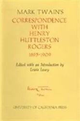 Book cover of Mark Twain's Correspondence with Henry Huttleston Rogers, 1893-1909 by Mark Twain