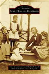 Book cover of Mark Twain's Hartford by Steve Courtney