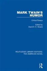 Book cover of Mark Twain's Humor by David E. E. Sloane