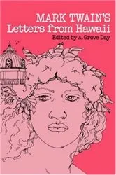 Book cover of Mark Twain's Letters from Hawaii by Unknown