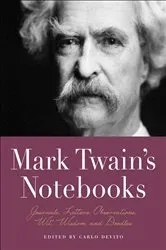 Book cover of Mark Twain's Notebooks by Carlo De Vito