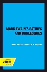 Book cover of Mark Twain's Satires and Burlesques by Mark Twain