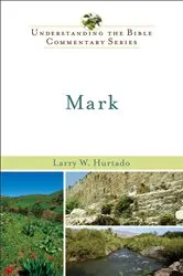 Book cover of Mark (Understanding the Bible Commentary Series) by Larry W. Hurtado