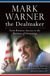 Book cover of Mark Warner the Dealmaker by Will Payne