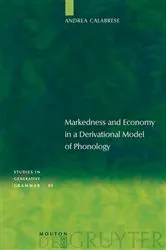 Book cover of Markedness and Economy in a Derivational Model of Phonology by Andrea Calabrese