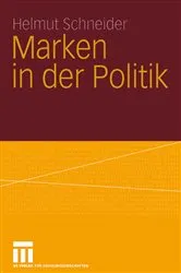 Book cover of Marken in der Politik by Helmut Schneider