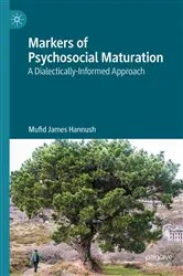 Book cover of Markers of Psychosocial Maturation by Mufid James Hannush
