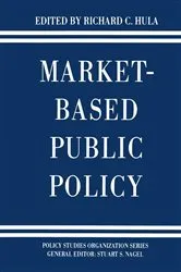 Book cover of Market-Based Public Policy by Richard C. Hula