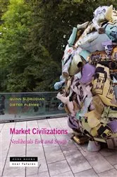 Book cover of Market Civilizations by Quinn Slobodian