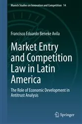 Book cover of Market Entry and Competition Law in Latin America by Francisco Eduardo Beneke Avila