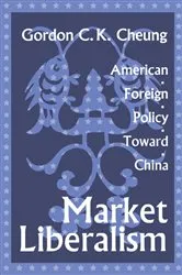 Book cover of Market Liberalism by Gordon Cheung