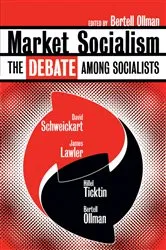 Book cover of Market Socialism by David Schweickart