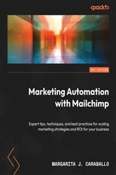 Book cover of Marketing Automation with Mailchimp by Margarita J. Caraballo