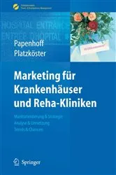 Book cover of Marketing für Krankenhäuser und Reha-Kliniken by Mike Papenhoff