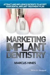 Book cover of Marketing Implant Dentistry by Marcus Hines