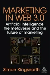 Book cover of Marketing in Web 3.0 by Simon Kingsnorth