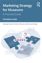 Book cover of Marketing Strategy for Museums by Christina Lister