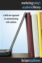 Book cover of Marketing Today's Academic Library by Unknown
