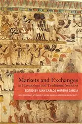 Book cover of Markets and Exchanges in Pre-Modern and Traditional Societies by Juan Carlos Moreno Garcia