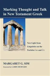Book cover of Marking Thought and Talk in New Testament Greek by Margaret G. Sim
