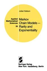 Book cover of Markov Chain Models — Rarity and Exponentiality by J. Keilson
