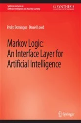 Book cover of Markov Logic by Pedro Domingos