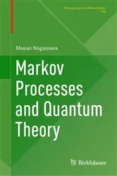 Book cover of Markov Processes and Quantum Theory by Masao Nagasawa
