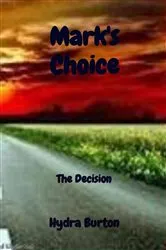 Book cover of Mark's Choice by Hydra Burton