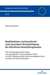 Book cover of Marktfreiheiten und Kartellrecht unter besonderer Beruecksichtigung des oeffentlichen Beschaffungswesens by Dato Kochiashvili