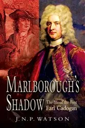 Book cover of Marlborough's Shadow by J. N. P. Watson